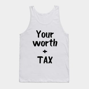 Your worth Tank Top